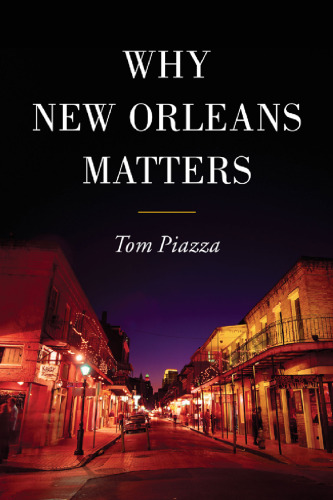 Why New Orleans Matters