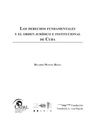 Los Derechos Fundamentales Y El Orden Juridico E Institucional De Cuba (Spanish Edition)