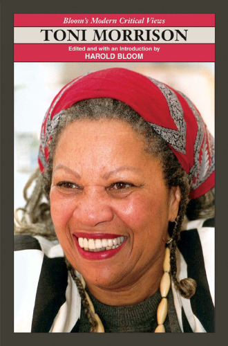 Toni Morrison (Bloom's Modern Critical Views)