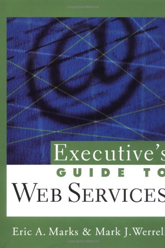 Executive's Guide to Web Services