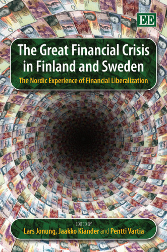 The Great Financial Crisis in Finland and Sweden: The Nordic Experience of Financial Liberalization