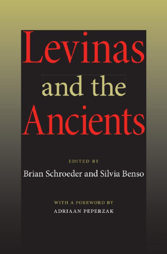 Levinas and the Ancients (Studies in Continental Thought)
