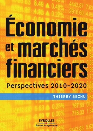 Economie et marchés financiers : Perspectives 2010-2020