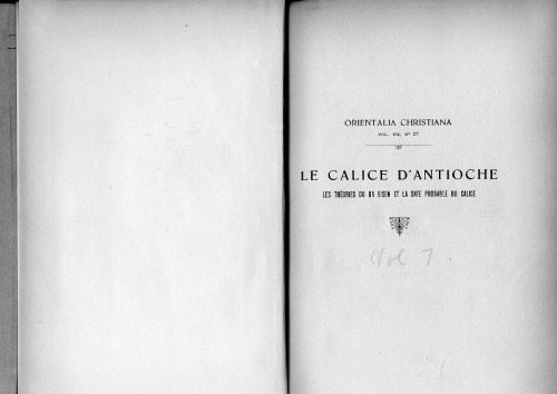 Le calice d’Antioche. Les théories du Dr. Eisen et la date probable du calice