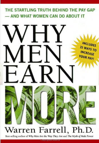 Why Men Earn More: The Startling Truth Behind the Pay Gap -- and What Women Can Do About It