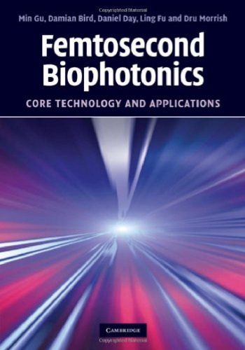 Femtosecond Biophotonics: Core Technology and Applications