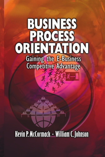 Business Process Orientation: Gaining the E-Business Competitive Advantage