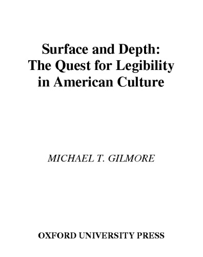Surface and Depth: The Quest for Legibility in American Culture