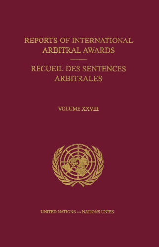 Reports of International Arbitral Awards, Vol.XXVIII