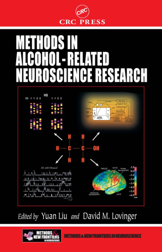 Methods in Alcohol-Related Neuroscience Research (Methods and New Frontiers in Neuroscience)