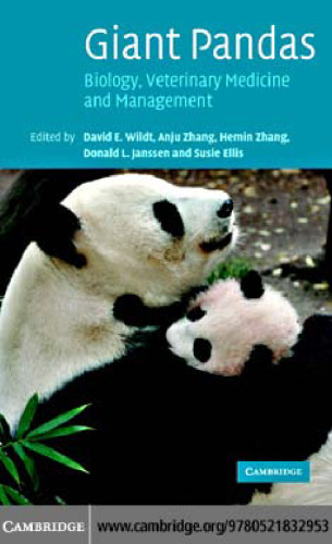 Giant Pandas: Biology, Veterinary Medicine and Management