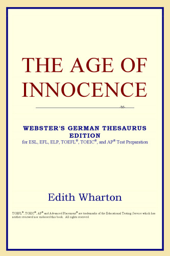 The Age of Innocence (Webster's German Thesaurus Edition)