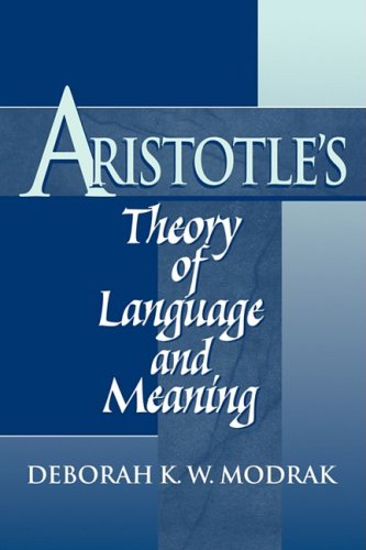 Aristotle's Theory of Language and Meaning