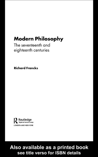 Modern Philosophy: The Seventeenth And Eighteenth Centuries