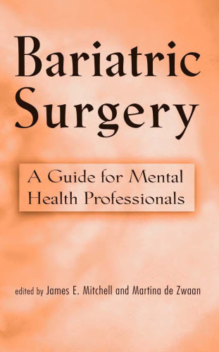Bariatric Surgery: Psychosocial Assessment and Treatment