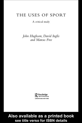 The Uses of Sport: A Critical Study