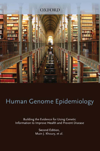Human Genome Epidemiology, 2nd Edition
