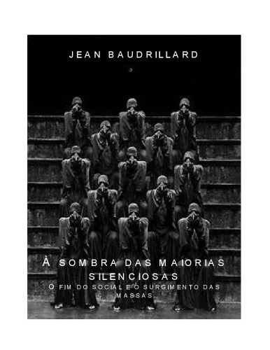 À Sombra das Maiorias Silenciosas