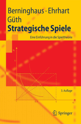 Strategische Spiele: Eine Einführung in die Spieltheorie