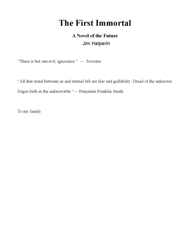 The First Immortal: A Novel Of The Future