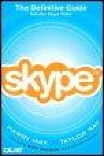Skype: The Definitive Guide