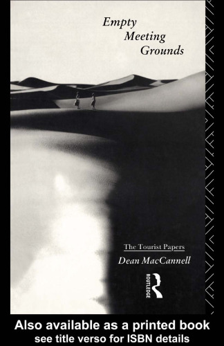 Empty Meeting Grounds: The Tourist Papers