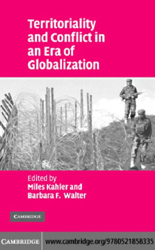 Territoriality and Conflict in an Era of Globalization