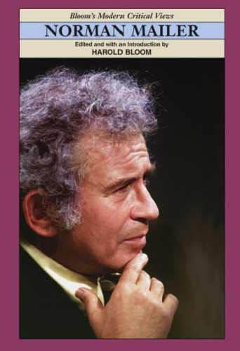 Norman Mailer (Bloom's Modern Critical Views)