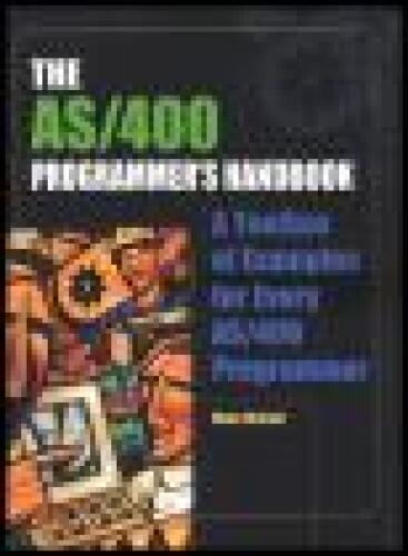 The AS/400 Programmer's Handbook: A Toolbox of Examples for Every AS/400 Programmer