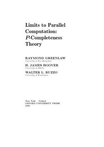 Limits to Parallel Computation: P-Completeness Theory