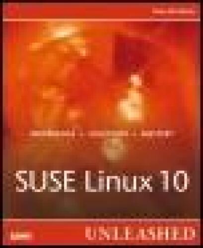 SUSE Linux 10 Unleashed