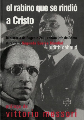 El rabino que se rindió a Cristo (Spanish Edition)