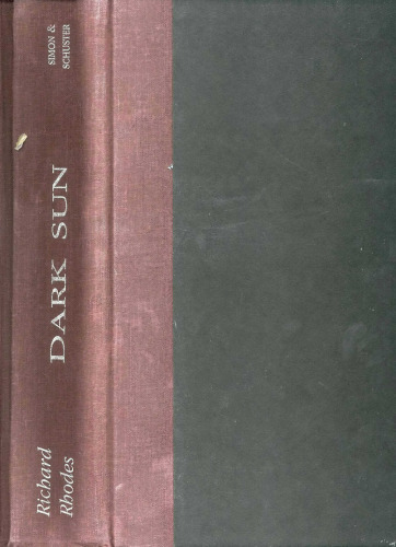 Dark Sun: The Making of the Hydrogen Bomb