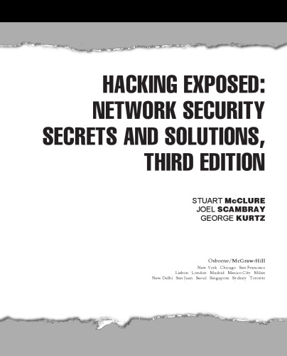 Hacking Exposed: Network Security Secrets & Solutions