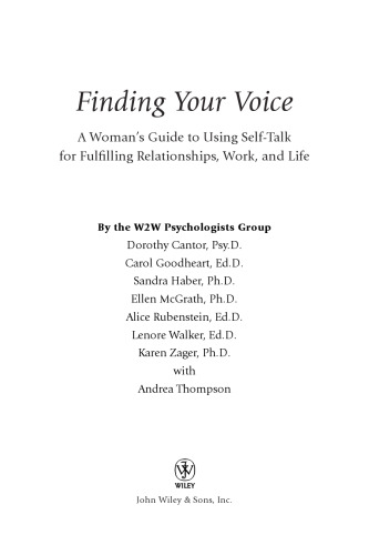 Finding Your Voice: A Woman's Guide to Using Self-Talk for Fulfilling Relationships, Work, and Life