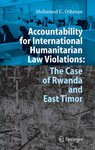 Accountability for International Humanitarian Law Violations: The Case of Rwanda and East Timor