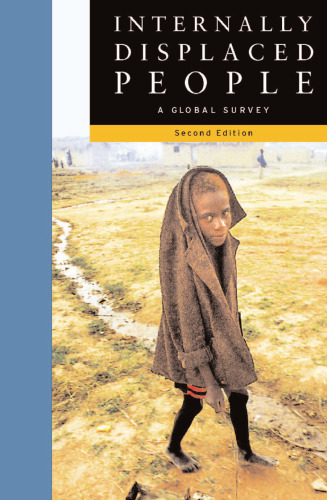 Internally Displaced People: A Global Survey