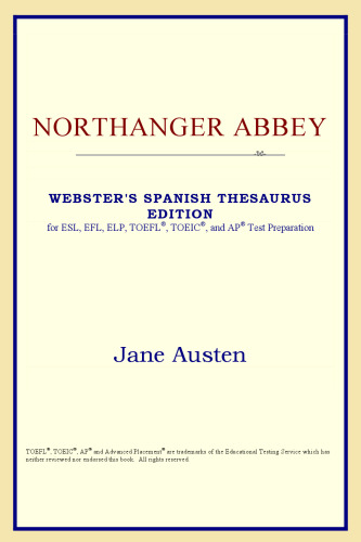 Northanger Abbey (Webster's Spanish Thesaurus Edition)