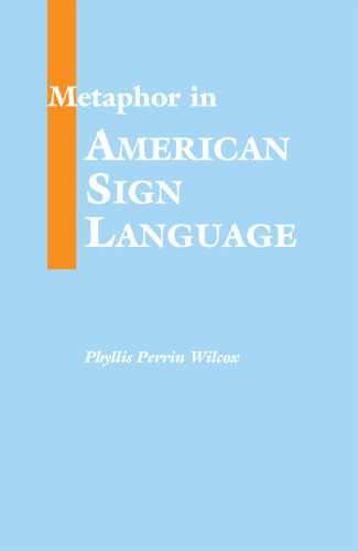 Metaphor in American Sign Language