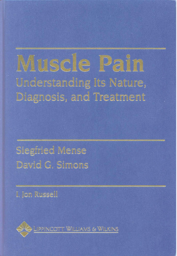 Muscle Pain: Understanding Its Nature, Diagnosis and Treatment