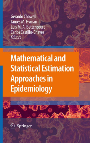Mathematical and Statistical Estimation Approaches in Epidemiology