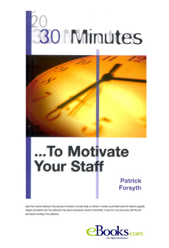 30 Minutes to Motivate Your Staff (30 Minutes)