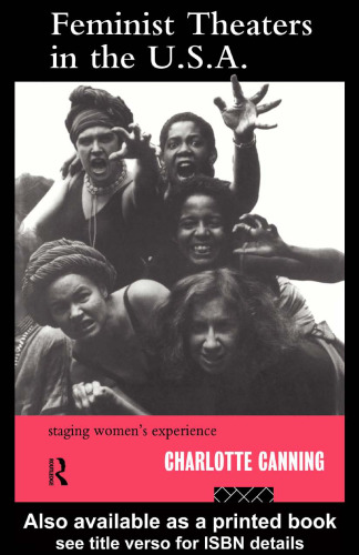 Feminist Theaters in the USA (Gender in Performance)