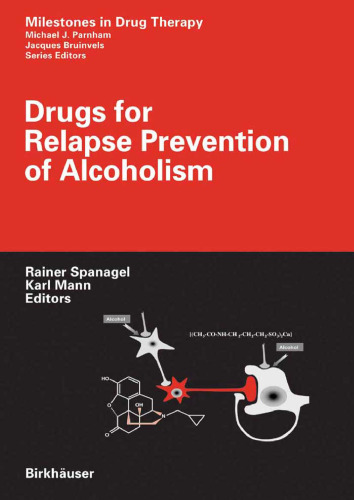Drugs for Relapse Prevention of Alcoholism, 2005