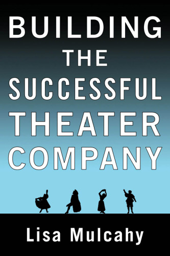 Building the Successful Theater Company