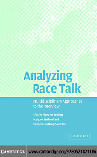Analyzing Race Talk: Multidisciplinary Perspectives on the Research Interview