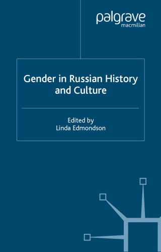Gender in Russian History and Culture (Studies in Russian & Eastern European History)