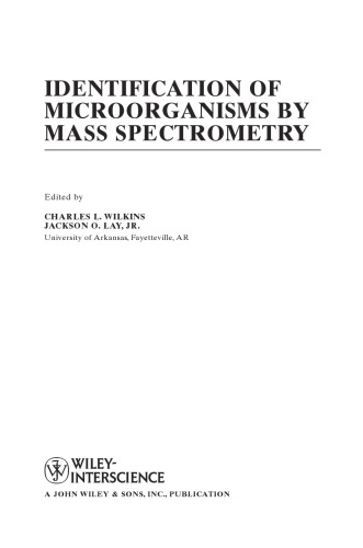 Identification of Microorganisms by Mass Spectrometry