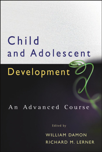 Child and Adolescent Development: An Advanced Course