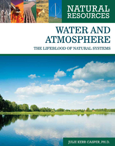 Water and Atmosphere: The Lifeblood of Natural Systems
